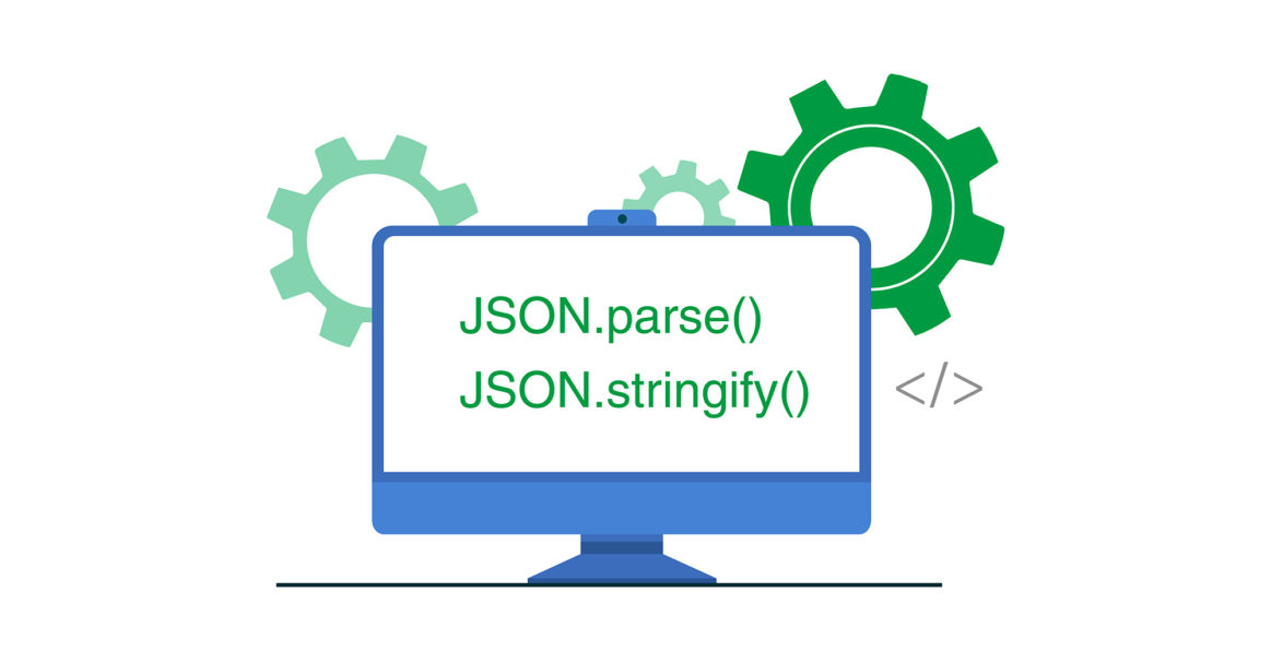 JSON.parse() and JSON.stringify() featured image